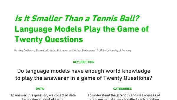Is It Smaller Than a Tennis Ball? Language Models Play the Game of Twenty Questions