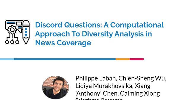 Discord Questions: A Computational Approach To Diversity Analysis in News Coverage