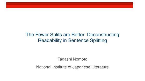 The Fewer Splits are Better: Deconstructing Readability in Sentence Splitting