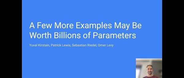 A Few More Examples May Be Worth Billions of Parameters