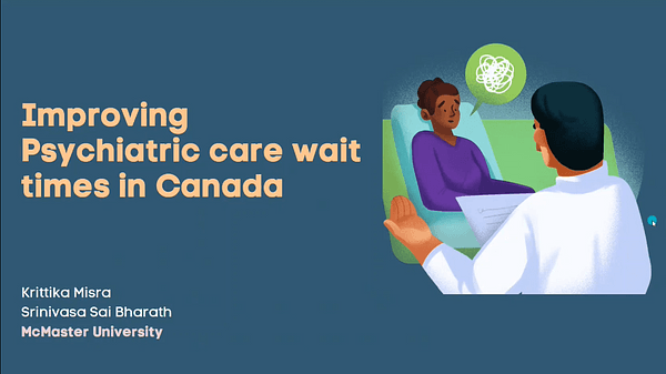 Improving Psychiatric Care wait times inCanada