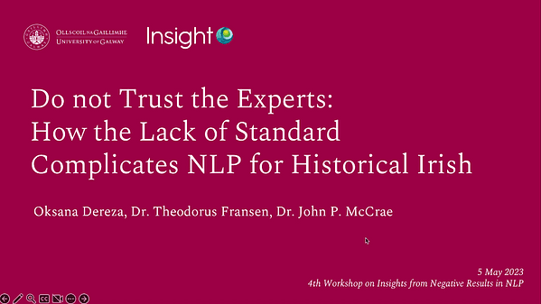 Do not Trust the Experts: How the Lack of Standard Complicates NLP for Historical Irish