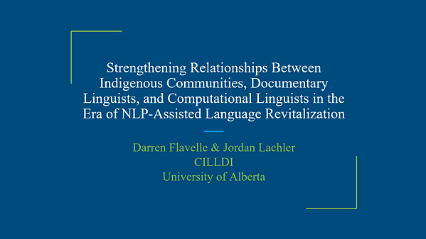 Strengthening Relationships Between Indigenous Communities, Documentary Linguists, and Computational Linguists in the Era of NLP-Assisted Language Revitalization