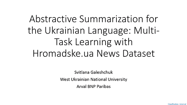 Abstractive Summarization for the Ukrainian Language: Multi-Task Learning with Hromadske.ua News Dataset