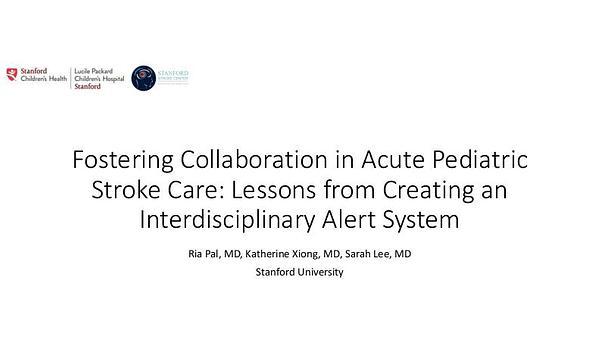 Fostering Collaboration in Acute Pediatric Stroke Care: Lessons from Creating an Interdisciplinary Alert System