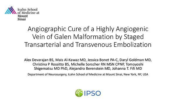 Angiographic Cure of a Highly Angiogenic Vein of Galen Malformation by Staged Transarterial and Transvenous Embolization: Case Report