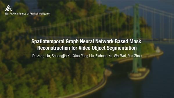 Spatiotemporal Graph Neural Network Based Mask Reconstruction for Video Object Segmentation