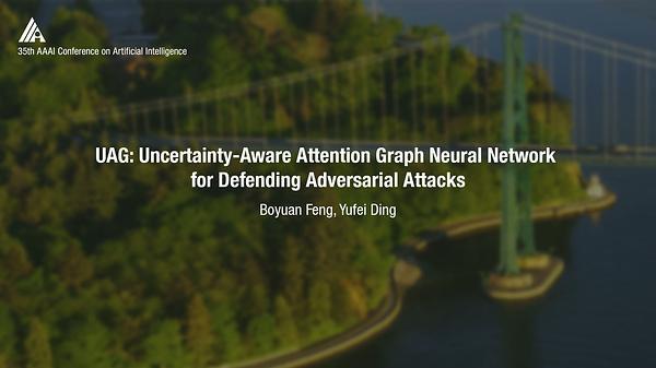 UAG: Uncertainty-Aware Attention Graph Neural Network for Defending Adversarial Attacks