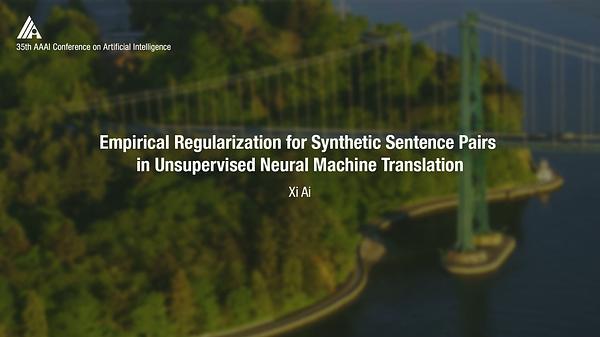 Empirical Regularization for Synthetic Sentence Pairs in Unsupervised Neural Machine Translation
