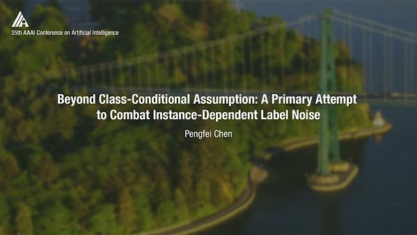 Beyond Class-Conditional Assumption: A Primary Attempt to Combat Instance-Dependent Label Noise