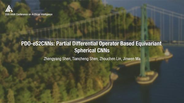 PDO-eS2CNNs: Partial Differential Operator Based Equivariant Spherical CNNs