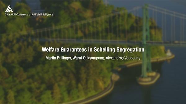 Welfare Guarantees in Schelling Segregation