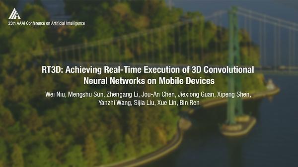 RT3D: Achieving Real-Time Execution of 3D Convolutional Neural Networks on Mobile Devices