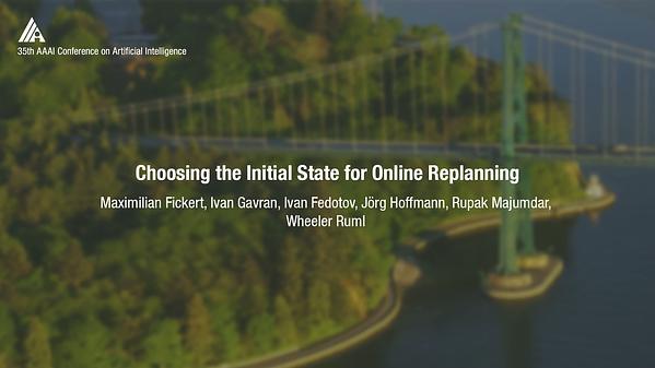 Choosing the Initial State for Online Replanning