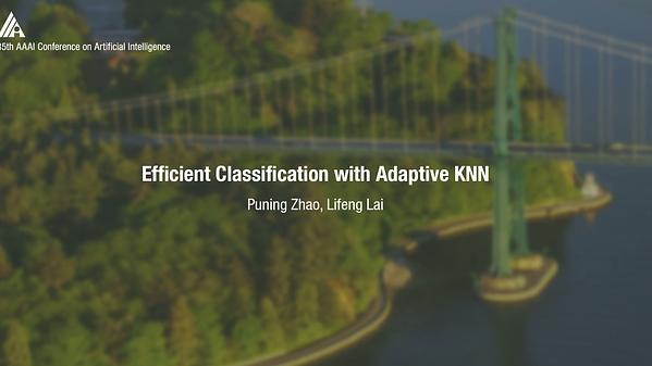 Efficient Classification with Adaptive KNN