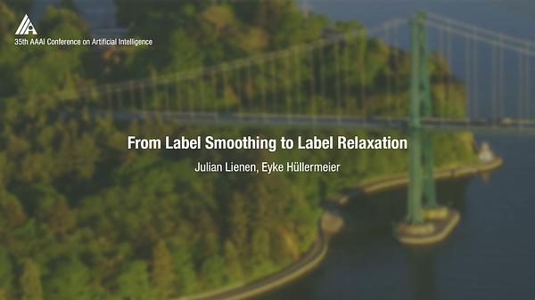 From Label Smoothing to Label Relaxation