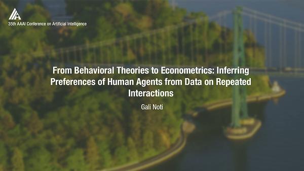 From Behavioral Theories to Econometrics: Inferring Preferences of Human Agents from Data on Repeated Interactions