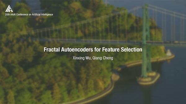 Fractal Autoencoders for Feature Selection