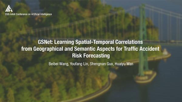 GSNet: Learning Spatial-Temporal Correlations from Geographical and Semantic Aspects for Traffic Accident Risk Forecasting