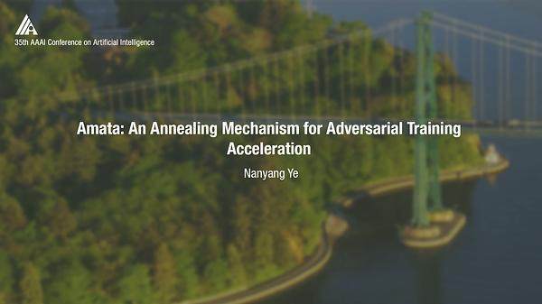 Amata: An Annealing Mechanism for Adversarial Training Acceleration