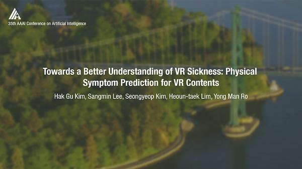 Towards a Better Understanding of VR Sickness: Physical Symptom Prediction for VR Contents