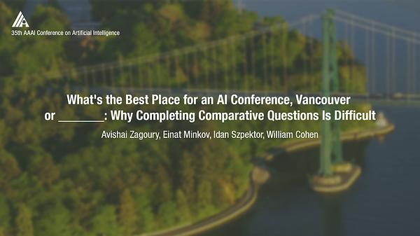 What's the Best Place for an AI Conference, Vancouver or _______: Why Completing Comparative Questions Is Difficult