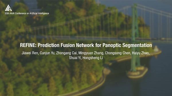 REFINE: Prediction Fusion Network for Panoptic Segmentation
