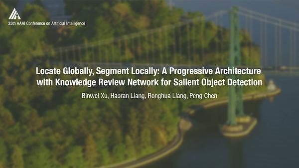 Locate Globally, Segment Locally: A Progressive Architecture with Knowledge Review Network for Salient Object Detection
