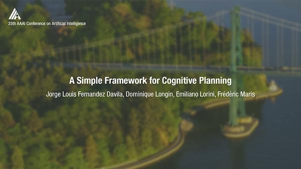 A Simple Framework for Cognitive Planning