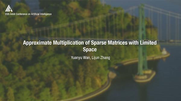 Approximate Multiplication of Sparse Matrices with Limited Space