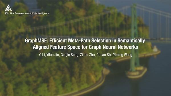 GraphMSE: Efficient Meta-Path Selection in Semantically Aligned Feature Space for Graph Neural Networks