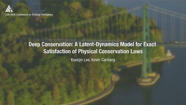 Deep Conservation: A Latent-Dynamics Model for Exact Satisfaction of Physical Conservation Laws
