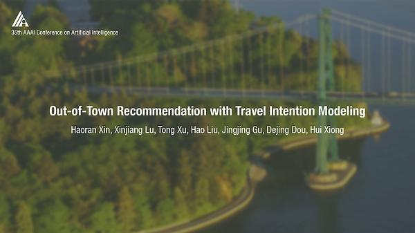 Out-of-Town Recommendation with Travel Intention Modeling