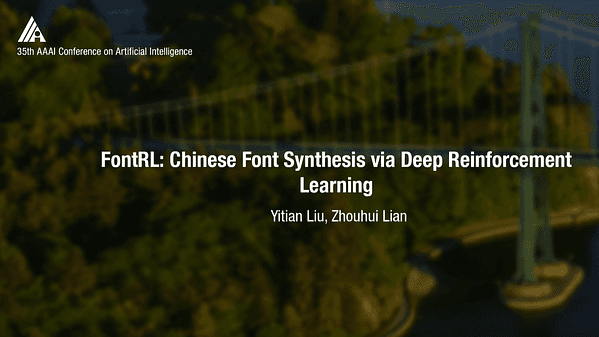 FontRL: Chinese Font Synthesis via Deep Reinforcement Learning
