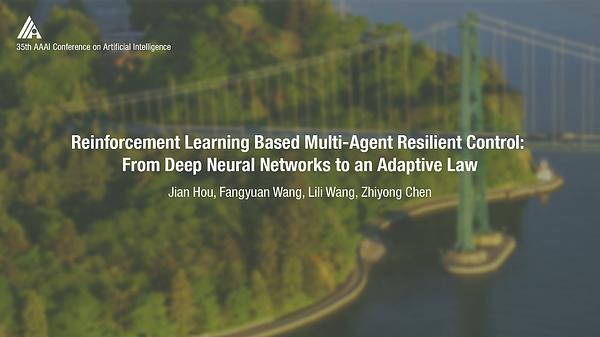 Reinforcement Learning Based Multi-Agent Resilient Control: From Deep Neural Networks to an Adaptive Law