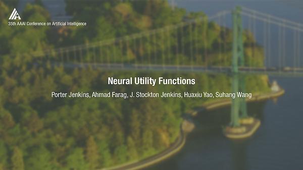 Neural Utility Functions