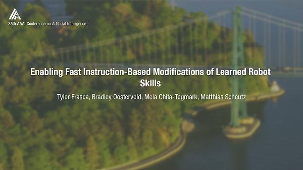 Enabling Fast Instruction-Based Modification of Learned Robot Skills