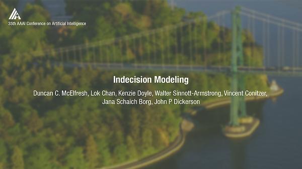 Indecision Modeling