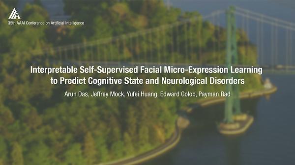 Interpretable Self-Supervised Facial Micro-Expression Learning to Predict Cognitive State and Neurological Disorders