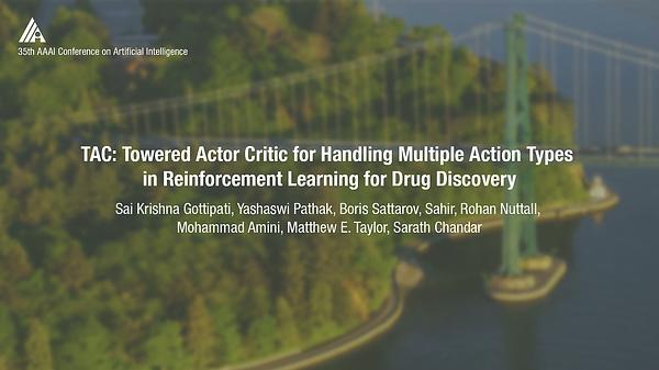 TAC: Towered Actor Critic for Handling Multiple Action Types in Reinforcement Learning for Drug Discovery