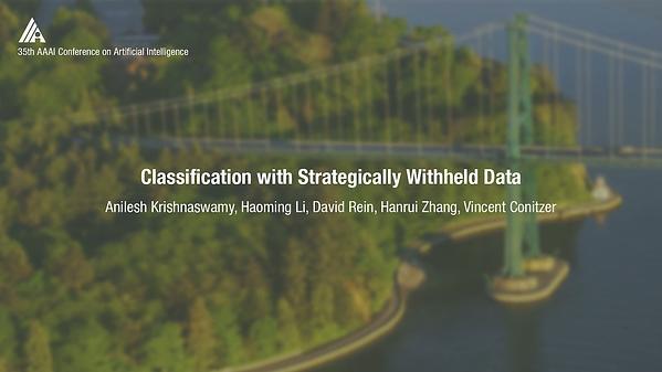 Classification with Strategically withheld Data