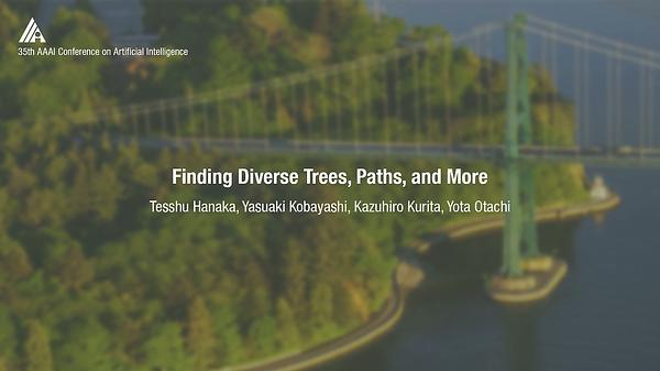 Finding Diverse Trees, Paths, and More
