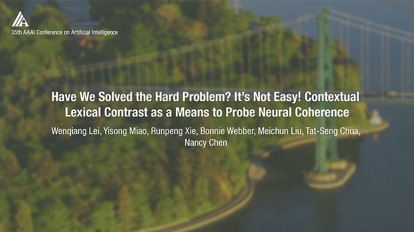 Have We Solved the Hard Problem? It’s Not Easy! Contextual Lexical Contrast as a Means to Probe Neural Coherence