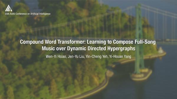 Compound Word Transformer: Learning to Compose Full-Song Music over Dynamic Directed Hypergraphs
