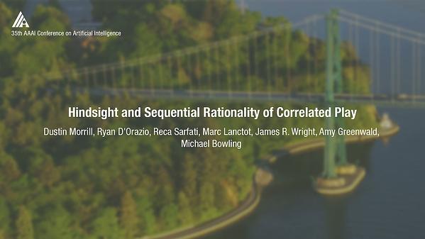 Hindsight and Sequential Rationality of Correlated Play