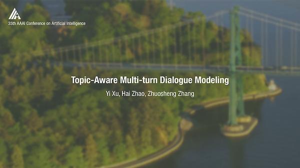 Topic-Aware Multi-Turn Dialogue Modeling