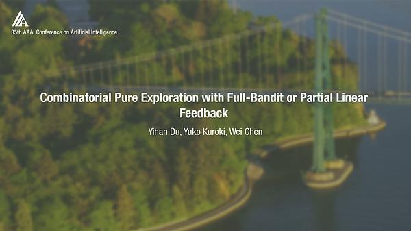Combinatorial Pure Exploration with Full-Bandit or Partial Linear Feedback