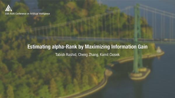 Estimating alpha-Rank by Maximizing Information Gain