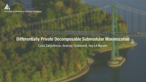 Differentially Private Decomposable Submodular Maximization