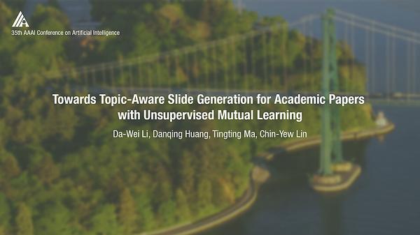 Towards Topic-Aware Slide Generation for Academic Papers with Unsupervised Mutual Learning